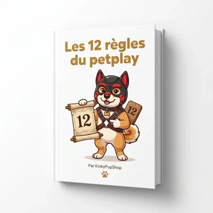 visuel du livre les 12 règles du petplay de kinkypupshop