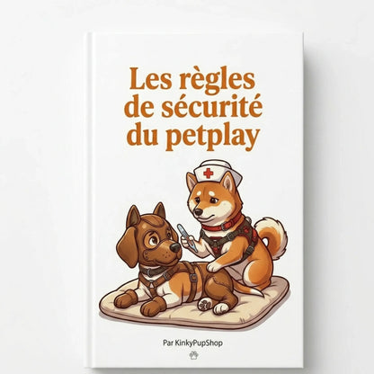 couverture du livre "les règles de sécurité du petplay" écrit par kinkypupshop