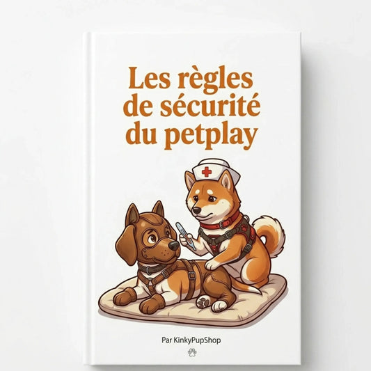 couverture du livre "les règles de sécurité du petplay" écrit par kinkypupshop